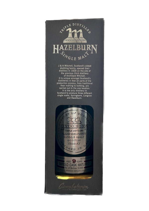 Hazelburn 9 Jahre altes Barolo-Fass